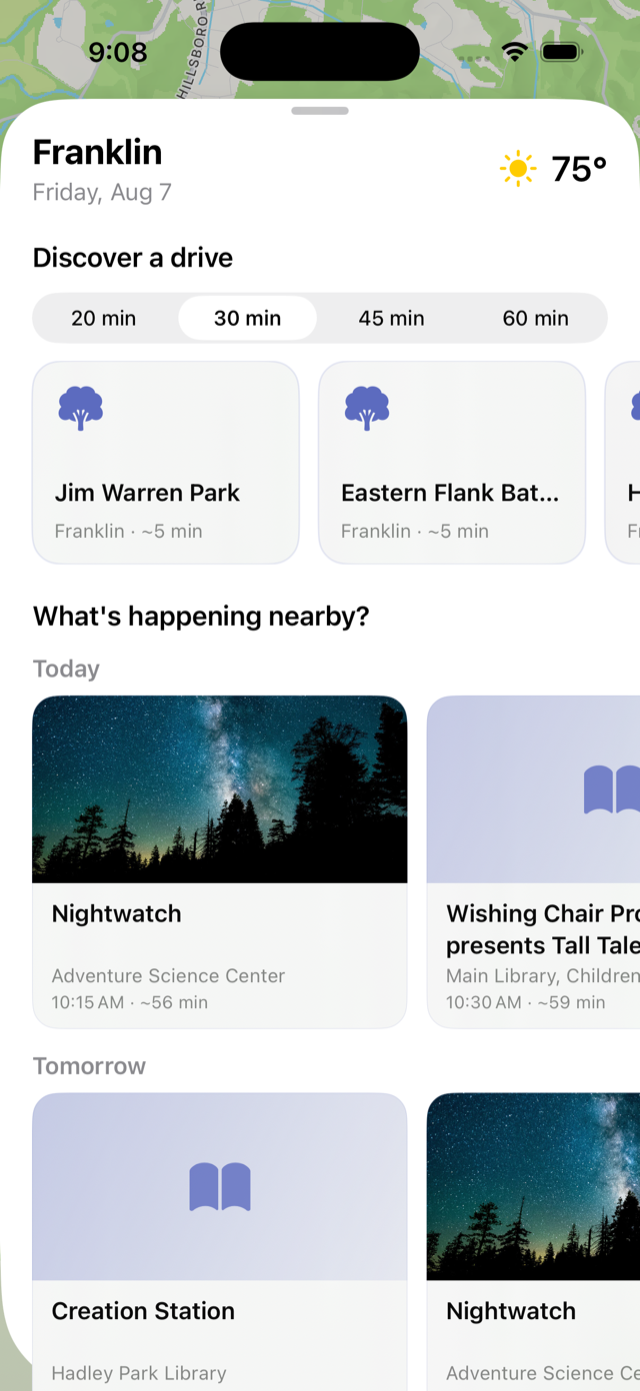 The Discover card for Franklin at 75 degrees, showing calm places within a 30 minute drive and a What's happening nearby row with today's Nightwatch at Adventure Science Center and a library storytime, then tomorrow's events.
